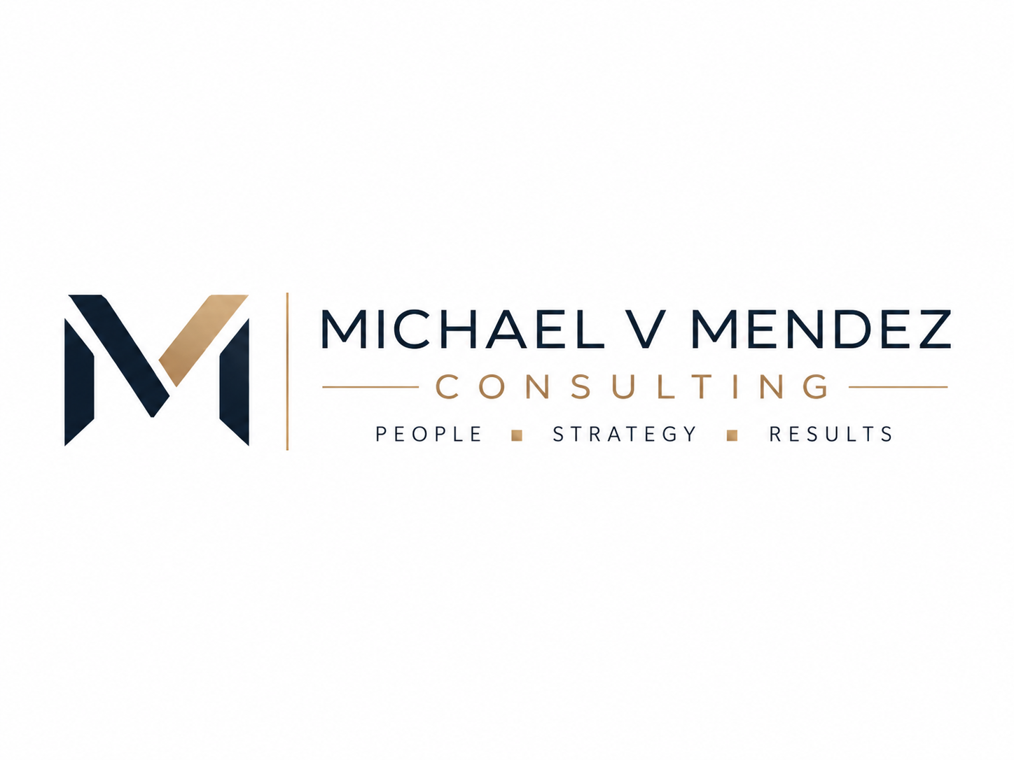 Michael V Mendez Consulting — People, Strategy, Results